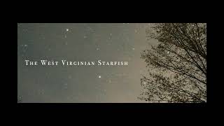 The West Virginian Starfish előzetes