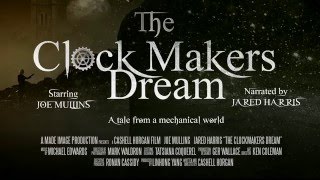 The Clockmaker's Dream előzetes