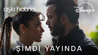 Aşkı Hatırla előzetes