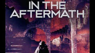 In the Aftermath előzetes