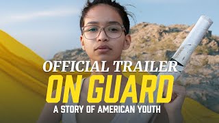 On Guard: A Story of American Youth előzetes