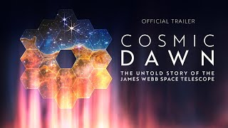 Cosmic Dawn előzetes