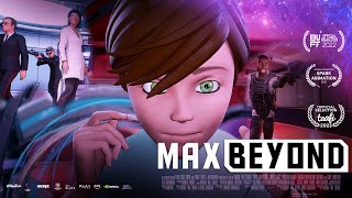 Max Beyond előzetes