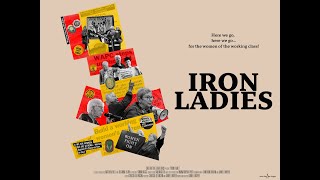 Iron Ladies előzetes