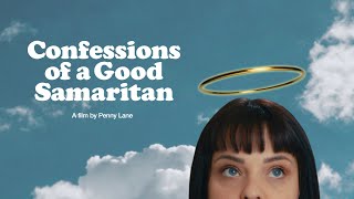 Confessions of a Good Samaritan előzetes