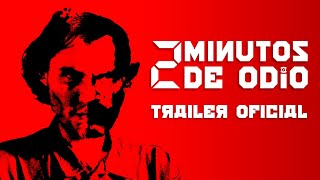 2 MINUTOS DE ODIO előzetes