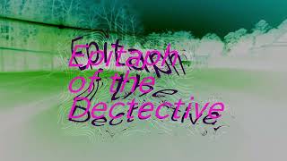 Epitaph of the Detective előzetes