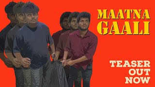 Maatna Gaali előzetes