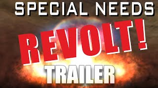 Special Needs Revolt! előzetes