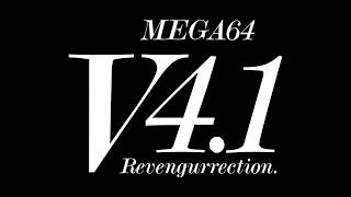 Mega64 Version 4.1 Revengurrection előzetes