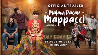 Malam Pacar Mapacci előzetes