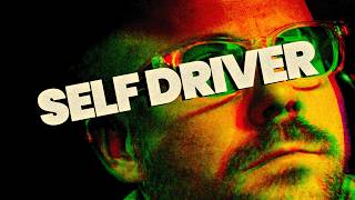 Self Driver előzetes