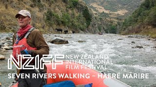 Seven Rivers Walking - Haere Mārire előzetes
