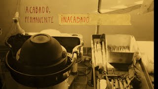 Acabado, Permanente Inacabado előzetes