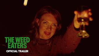 The Weed Eaters előzetes