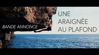 Une Araignée au Plafond előzetes