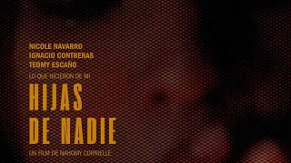 Hijas de Nadie előzetes