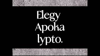 Elegy Apokalypto előzetes