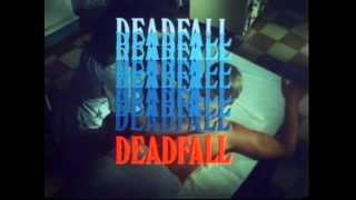 Deadfall előzetes