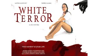 White Terror előzetes