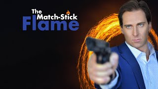The Match-Stick Flame előzetes