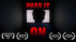 Pass it On előzetes