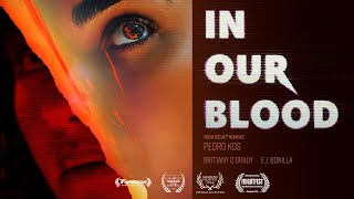 In Our Blood előzetes