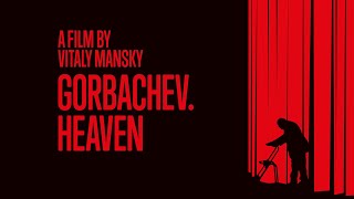 Gorbachev. Heaven előzetes