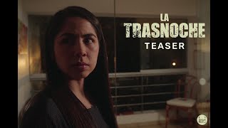 La Trasnoche előzetes