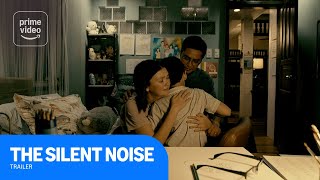 The Silent Noise előzetes