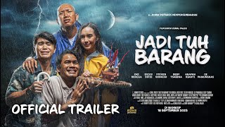 Jadi Tuh Barang előzetes