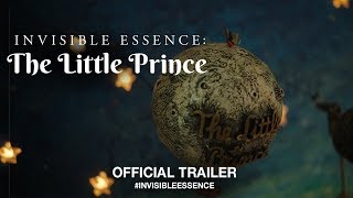 Invisible Essence: The Little Prince előzetes