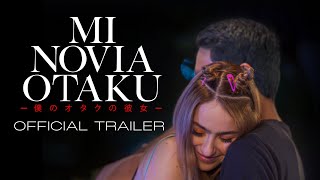 Mi novia otaku előzetes