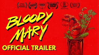 Bloody Mary előzetes