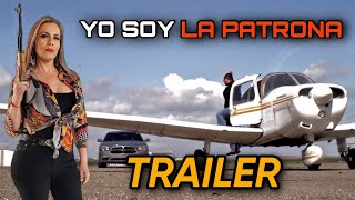 Yo Soy La Patrona előzetes