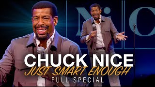 Chuck Nice: Just Smart Enough előzetes