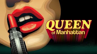 Queen of Manhattan előzetes