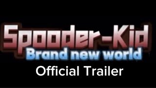 Spooder-Kid Brand New World ( Movie) előzetes
