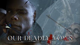 Our Deadly Vows előzetes