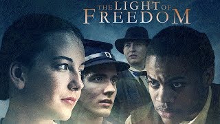 The Light of Freedom előzetes