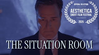 The Situation Room előzetes