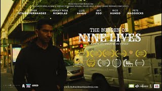 The Burden of Nine Lives előzetes
