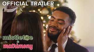 Mistletoe & Matrimony előzetes