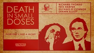 Death in Small Doses előzetes