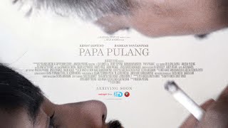 Papa Pulang előzetes