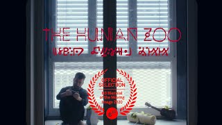 The Human Zoo előzetes