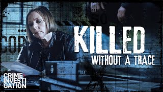 Killed Without A Trace előzetes