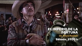 El imperio de la fortuna előzetes