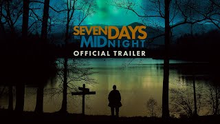 Seven Days 'Till Midnight előzetes