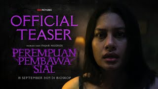 Perempuan Pembawa Sial előzetes